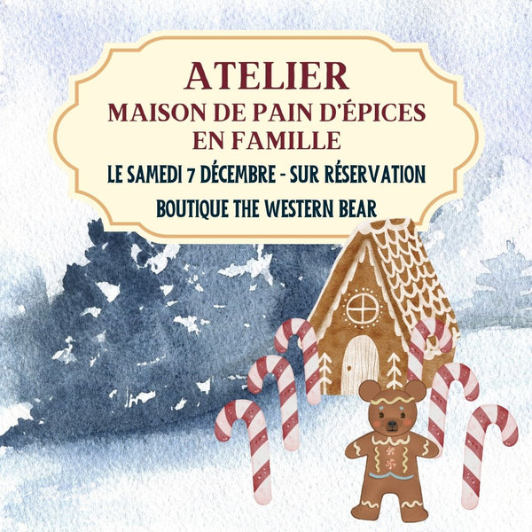 Atelier Maison de Pain d'Épices en Famille - Samedi 7 Décembre