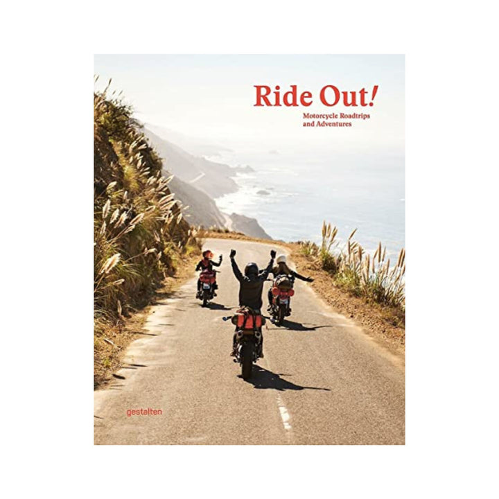"Ride Out Motorcycle Roadtrips & Adventures" - Gestalten Edition Default Title