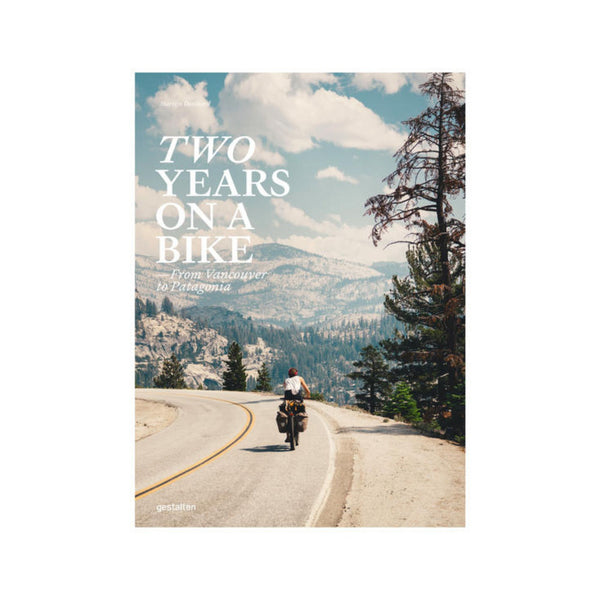 "Two Years On A Bike: From Vancouver to Patagonia" - Gestalten Edition Default Title